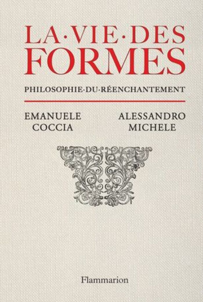 La vie des formes, philosophie du réenchantement