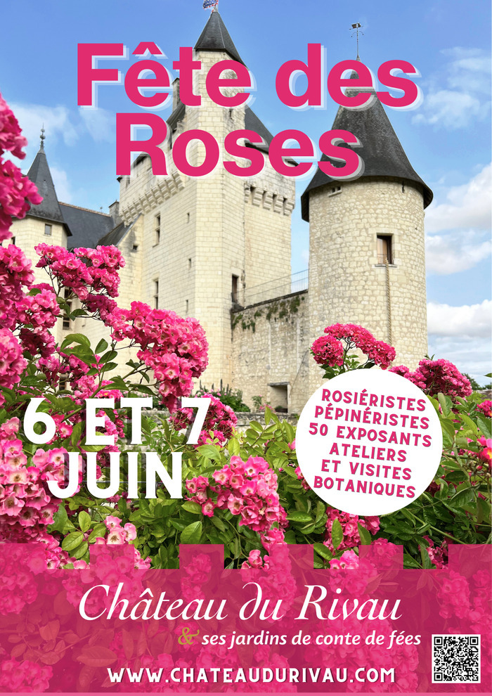 Fête des Roses au Château du Rivau