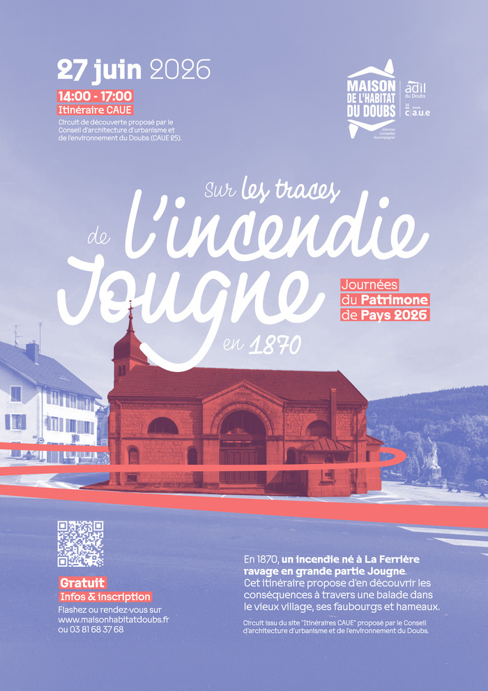 Itinéraires CAUE - Sur les traces de l'incendie de Jougne en 1870