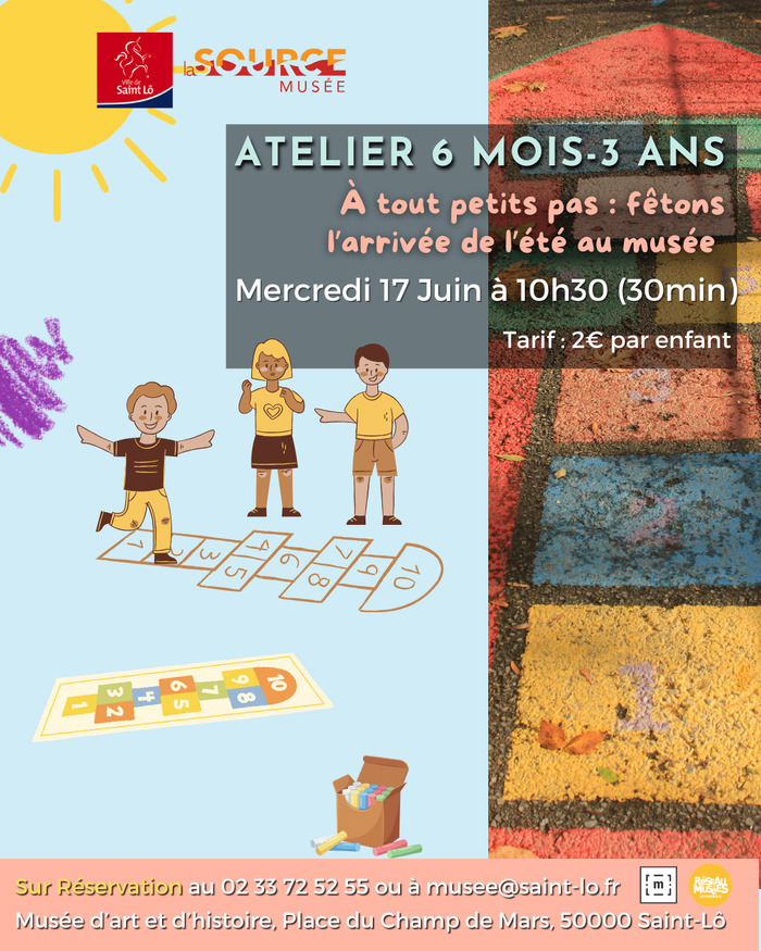 Atelier 6 mois – 3 ans « À tous petits pas, la nature, fêtons l’arrivée de l’été au musée »