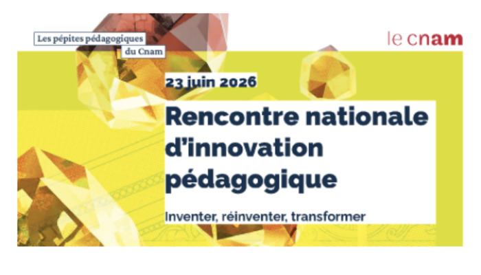 Inventer, réinventer, transformer la formation : Les Pépites pédagogiques du Cnam