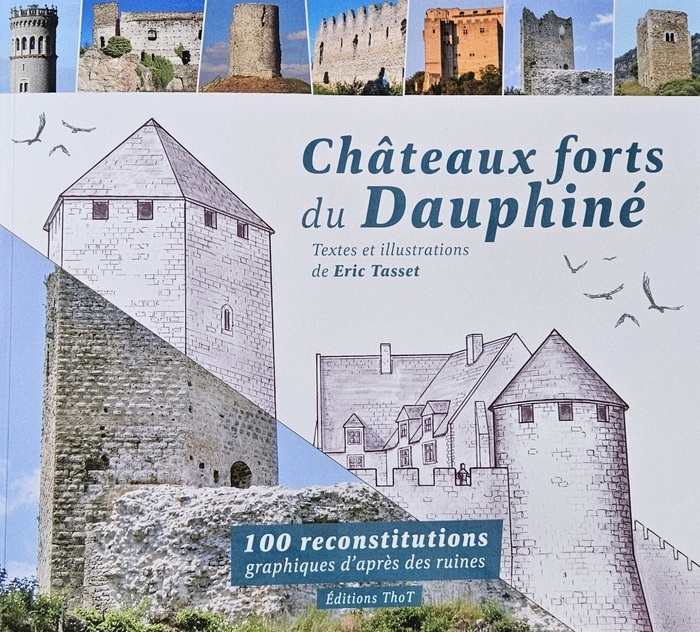 Au détour des ruines du Dauphiné, hypothèses de reconstitution