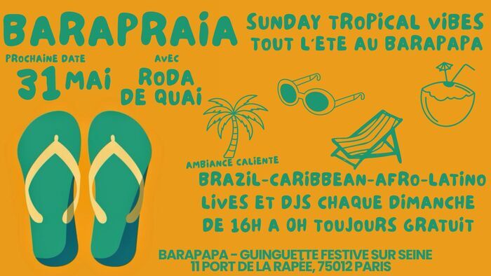 BARAPRAIA 31/5 - Sunday Tropical vibes au Barapapa !