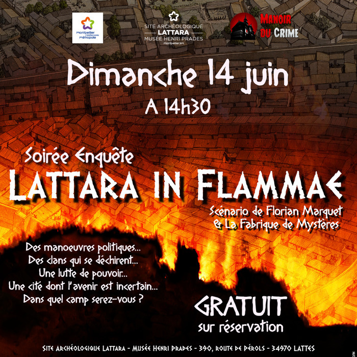 LATTARA in FLAMMAE
Soirée Enquête avec Le Manoir du Crime