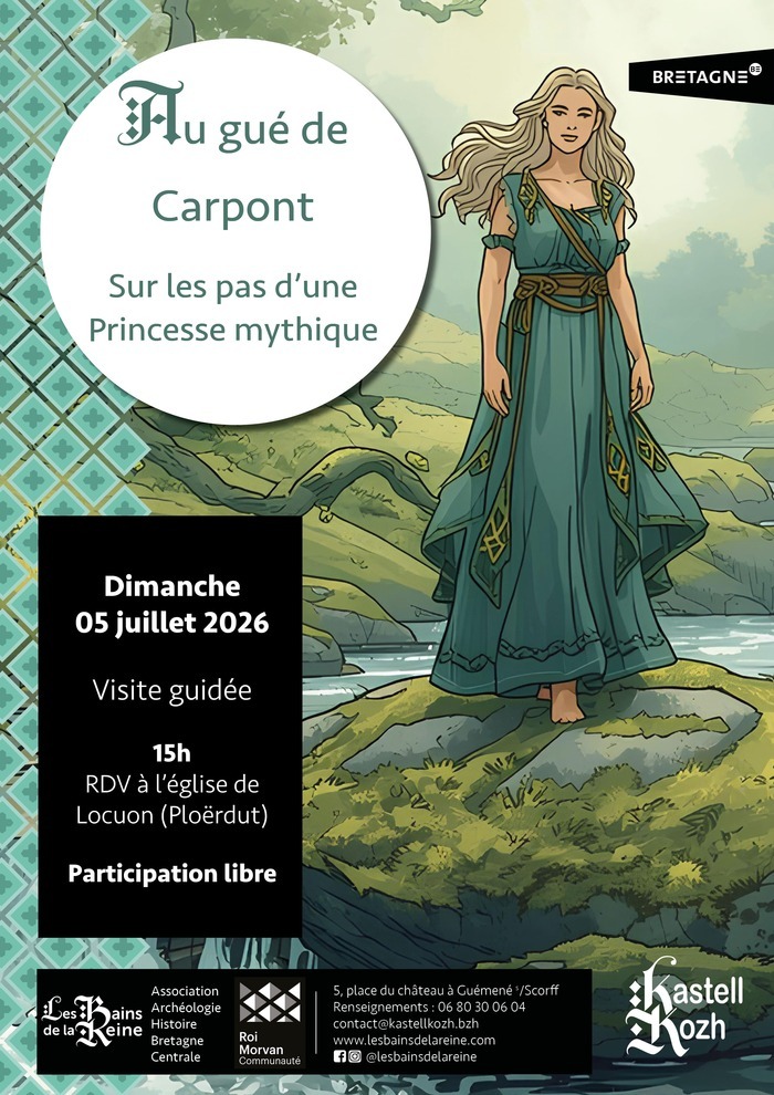 Au gué du Carpont : sur les pas d'une princesse mythique
