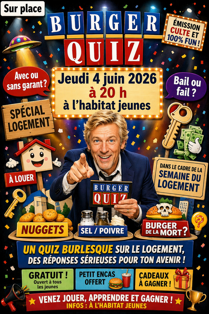 Veillée "Burger quizz spécial logement"