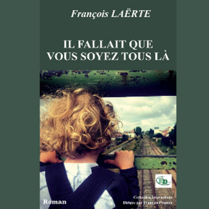 Samedi et vous ? "Il fallait que vous soyez tous là", François Laërte,