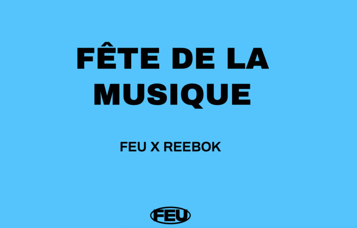 Warm-Up Party - Feu Magazine & Reebok Europe