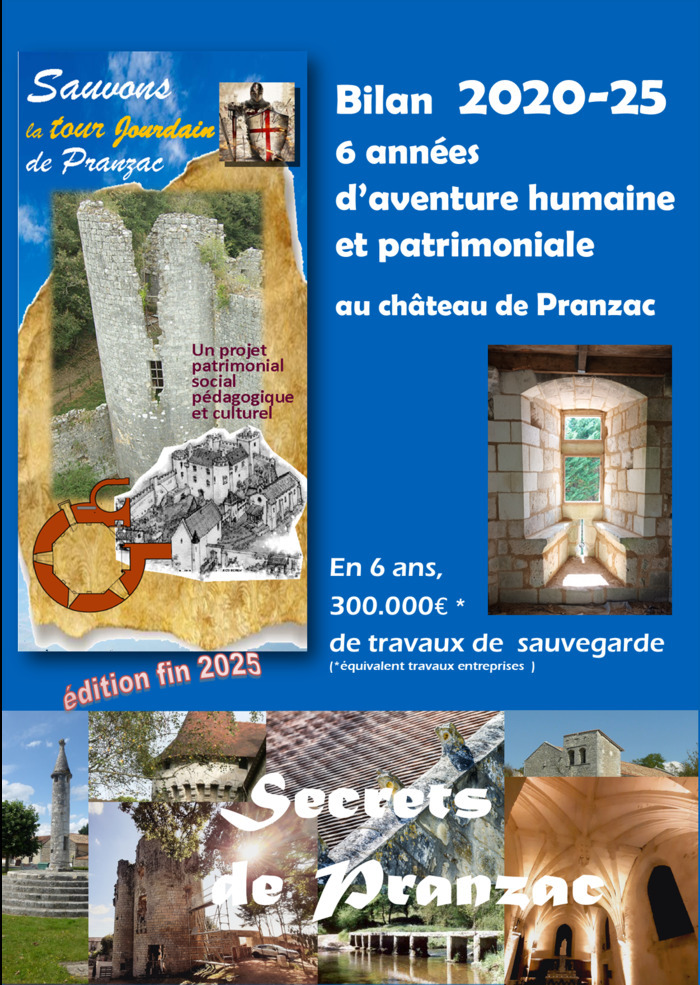 Découverte du chantier de sauvegarde du chateau de Pranzac