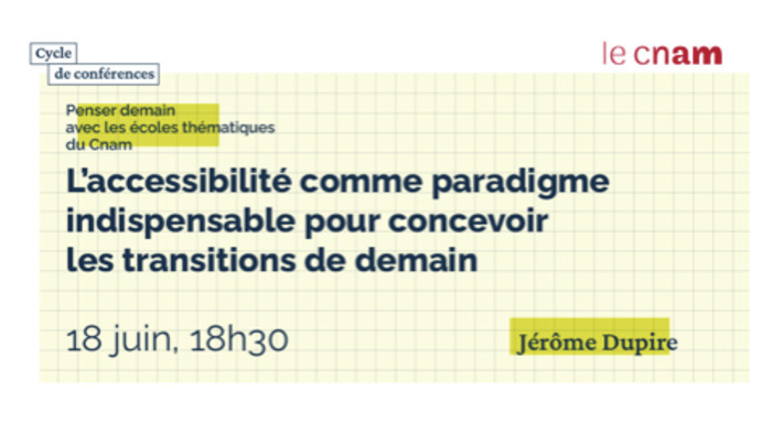 L'accessibilité comme paradigme indispensable pour concevoir les transitions de demain.