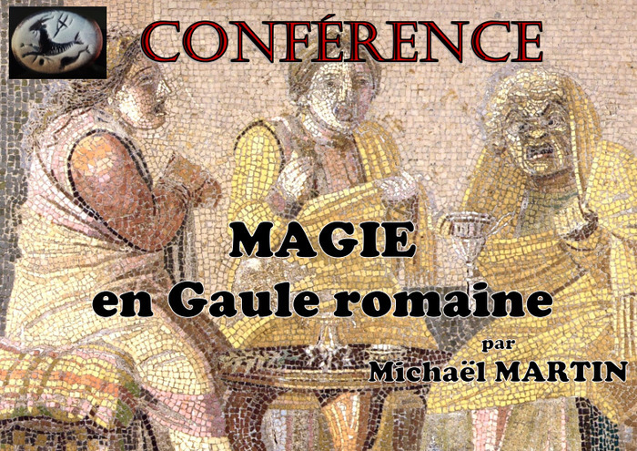 Conférence sur la magie en Gaule romaine
