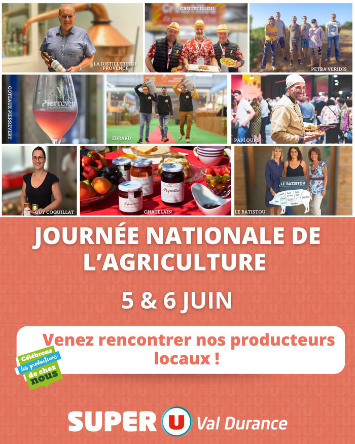 Célébrons les Producteurs de chez nous au Super U de Val Durance