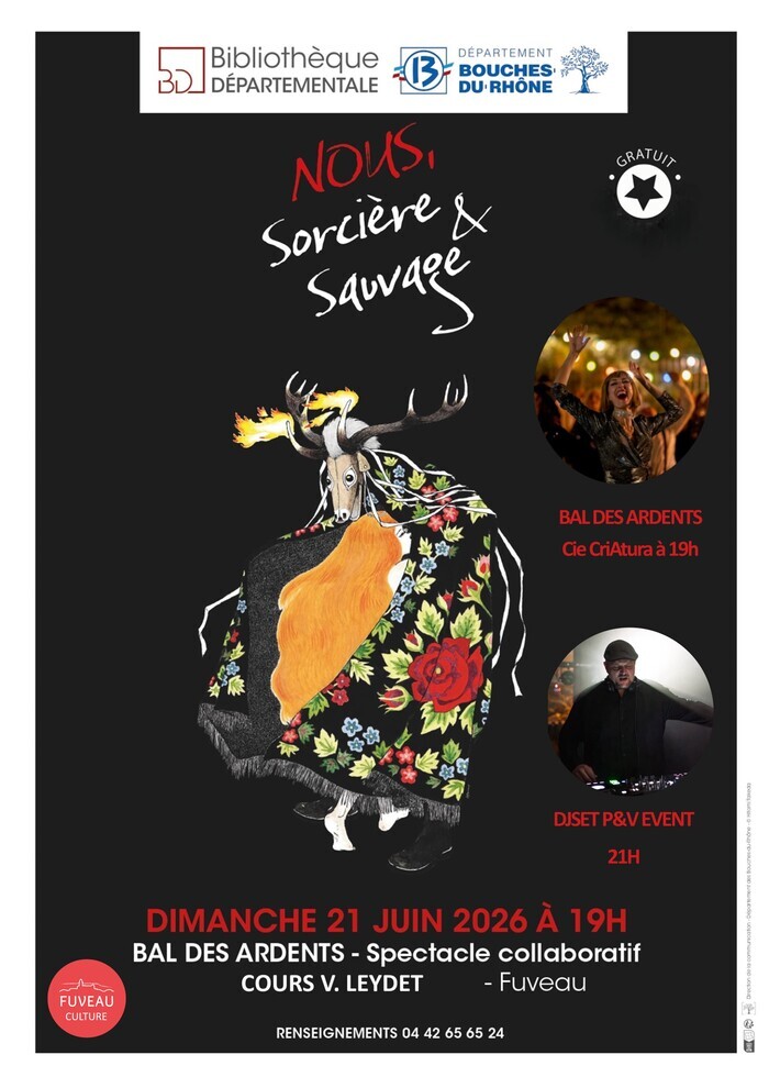 Bal des Ardents - Cie CriAtura suivi d'un Djset par P&V Event